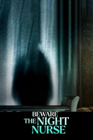 Watch Free Beware the Night Nurse Movies Full HD Online on MovieJoy