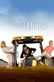 Watch Free Movies  Ladies of the House Full HD Online | M4uHD