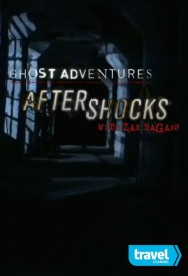 Stream Ghost Adventures: Aftershocks in Full HD for Free on MoviesJoy