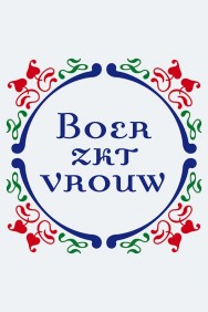 Stream Boer zoekt Vrouw Movies in HD Free on MoviesJoy