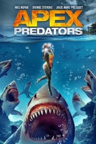 Stream Apex Predators in Full HD for Free on MoviesJoy