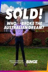 Watch free Sold! Who Broke the Australian Dream? movies online on on MoviesJoy Alternatives site