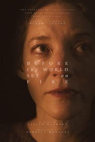 Watch free Before the World Set on Fire movies online on on MoviesJoy Alternatives site