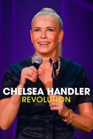 Stream Chelsea Handler: Revolution in Full HD for Free on MoviesJoy