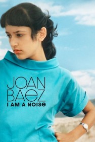 Stream Joan Baez: I Am a Noise in Full HD for Free on MoviesJoy