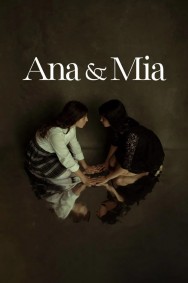 Watch free Ana & Mia movies Hd online HDToday Alternatives