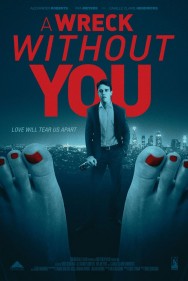 Watch Free A Wreck Without You Movies HD Online FMovies Alternatives site