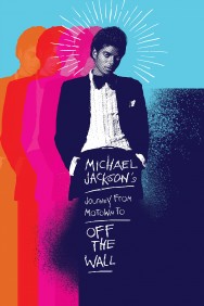 Stream Michael Jackson's Journey from Motown to Off the Wall in Full HD for Free on MoviesJoy