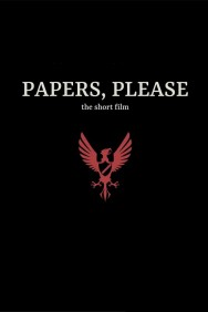 Stream Papers, Please: The Short Film in Full HD for Free on MoviesJoy