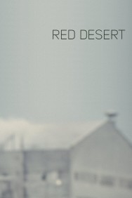 Stream Red Desert in Full HD for Free on MoviesJoy