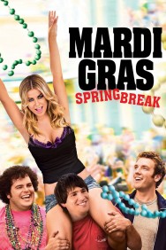 Stream Mardi Gras: Spring Break in Full HD for Free on MoviesJoy