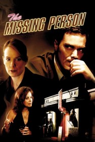 The Missing Person Watch Free The Missing Person Movies Full HD Online