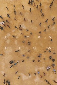 Stream Human Flow in Full HD for Free on MoviesJoy