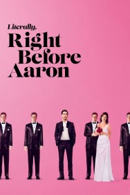 Stream Literally, Right Before Aaron Movies in HD Free on MoviesJoy