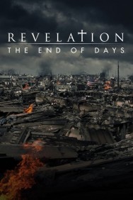 Watch Free Revelation: The End of Days Movies HD Online FMovies Alternatives site