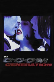 Watch Free The Doom Generation Movies HD Online FMovies Alternatives site