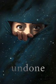 Stream Undone Movies in HD Free on MoviesJoy