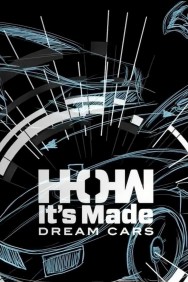 Watch Free How It's Made: Dream Cars Movies HD Online FMovies Alternatives site