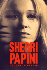 Sherri Papini: Caught in the Lie Watch free Sherri Papini: Caught in the Lie movies online on on HDToday site
