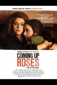 Stream Coming Up Roses Movies in HD Free on MoviesJoy