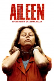 Watch Free Aileen: Life and Death of a Serial Killer Movies HD Online FMovies Alternatives site