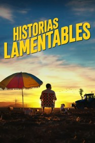 Stream Historias lamentables in Full HD for Free on MoviesJoy