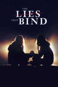 Watch The Lies That Bind Movies Free Online on MoviesJoy