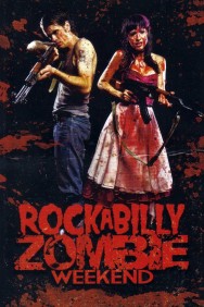 Stream Rockabilly Zombie Weekend in Full HD for Free on MoviesJoy