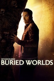 Stream Buried Worlds with Don Wildman Movies in HD Free on MoviesJoy