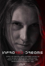 Watch Free Infrared Dreams Movies HD Online M4uHD