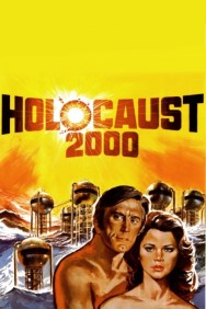 Stream Holocaust 2000 Movies in HD Free on MoviesJoy