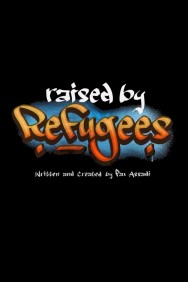 Watch free Raised by Refugees movies online on on MoviesJoy Alternatives site