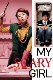 Stream My Scary Girl in Full HD for Free on MoviesJoy