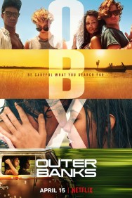 Watch Free Outer Banks Movies Full HD Online on MovieJoy