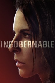 Stream Ingobernable in Full HD for Free on MoviesJoy