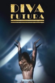 Stream Diva Futura HD for Free on HDToday