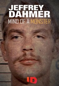 Stream Jeffrey Dahmer: Mind Of A Monster in Full HD for Free on MoviesJoy