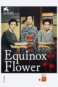 Watch free Equinox Flower movies online on on MoviesJoy Alternatives site