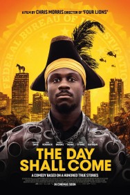 Watch Free The Day Shall Come Movies HD Online FMovies Alternatives site