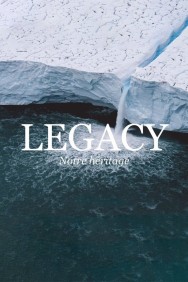 Watch free Legacy, notre héritage movies online on on MoviesJoy Alternatives site