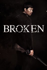 Stream Broken Movies in HD Free on MoviesJoy