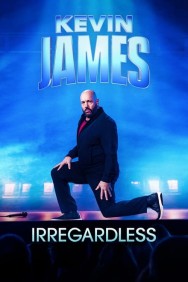 Stream Kevin James: Irregardless Movies in HD Free on MoviesJoy