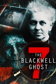 Stream The Blackwell Ghost 7 in Full HD for Free on MoviesJoy