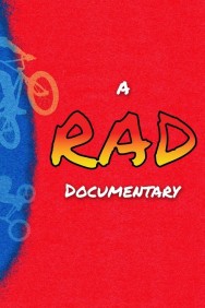 A RAD Documentary Watch free A RAD Documentary movies HD online | FlixHQ