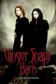 Watch Free Ginger Snaps Back: The Beginning Movies Full HD Online on MovieJoy