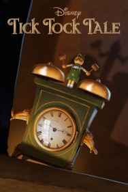 Stream Tick Tock Tale Movies in HD Free on MoviesJoy