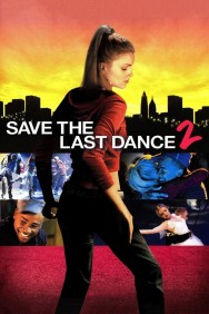 Watch free Save the Last Dance 2 movies online on on MoviesJoy Alternatives site