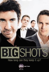 Watch free Big Shots movies online on on MoviesJoy Alternatives site