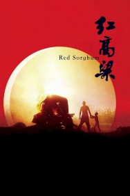 Stream Red Sorghum in Full HD for Free on MoviesJoy