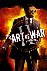 Stream The Art of War II: Betrayal in Full HD for Free on MoviesJoy